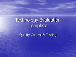 Technology Evaluation Template