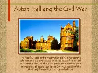 Aston Hall and the Civil War