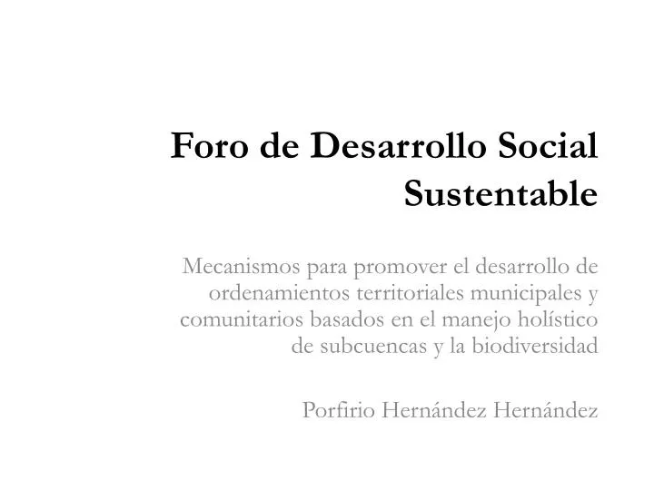 foro de desarrollo social sustentable