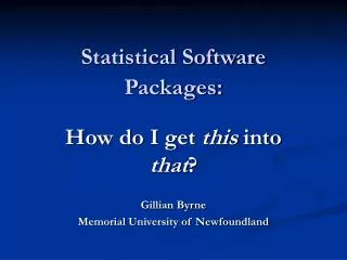 Statistical Software Packages: