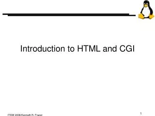 Introduction to HTML and CGI