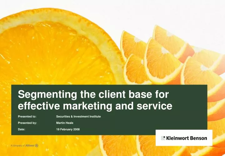 segmenting the client base for effective marketing and service