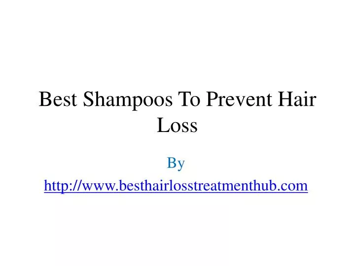 best shampoos to prevent hair loss
