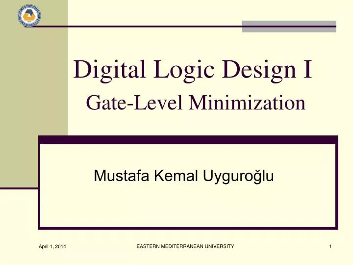 digital logic design i gate level minimization