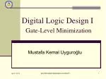 Digital Logic Design I Gate-Level Minimization - slide 1