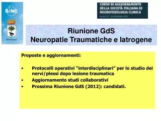 Riunione GdS Neuropatie Traumatiche e Iatrogene