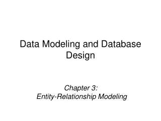Chapter 3: Entity-Relationship Modeling
