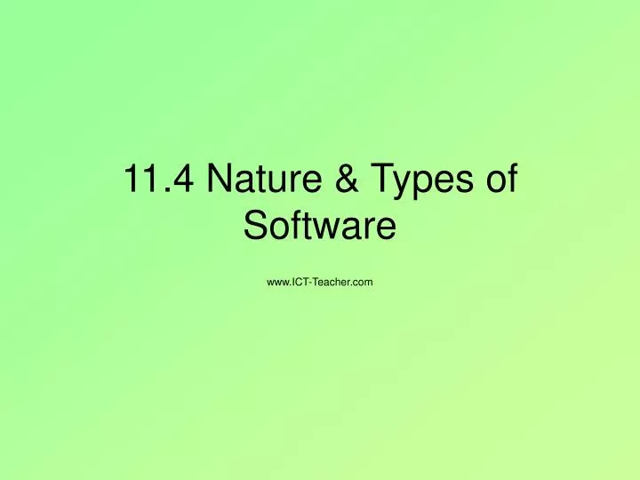 11 4 nature types of software