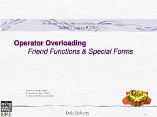 Operator Overloading Friend Functions &amp; Special Forms