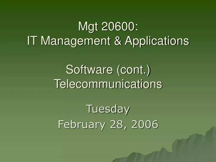 mgt 20600 it management applications software cont telecommunications