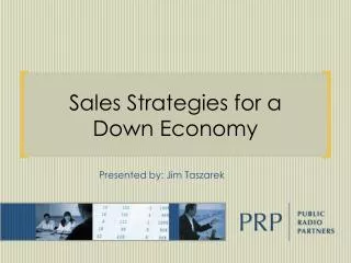 Sales Strategies for a Down Economy