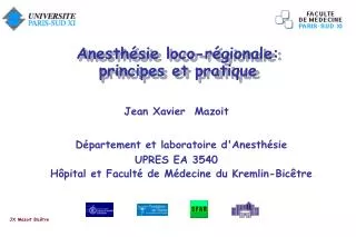 Anesthésie loco-régionale: principes et pratique
