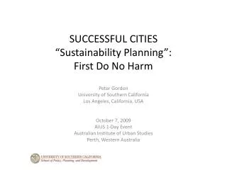 SUCCESSFUL CITIES “Sustainability Planning”: First Do No Harm