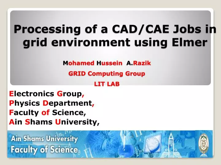 processing of a cad cae jobs in grid environment using elmer