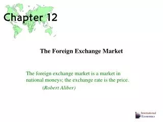 The Foreign Exchange Market