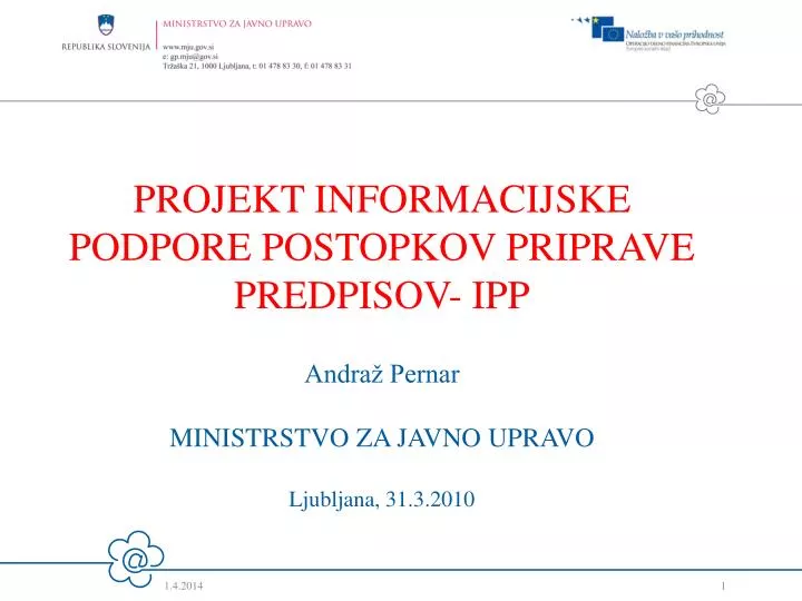 projekt informacijske podpore postopkov priprave predpisov ipp