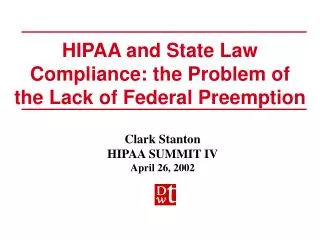 HIPAA and State Law Compliance: the Problem of the Lack of Federal Preemption