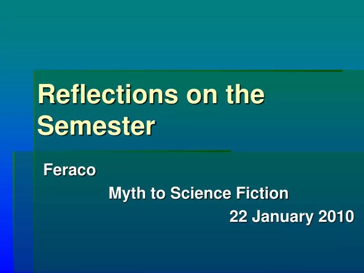 reflections on the semester