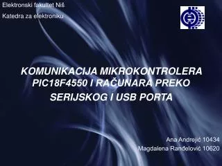 KOMUNIKACIJA MIKROKONTROLERA PIC18F4550 I RAČUNARA PREKO SERIJSKOG I USB PORTA