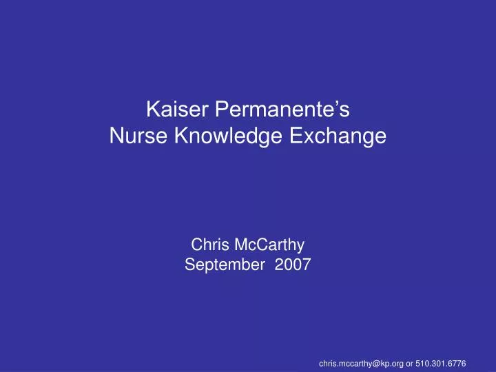 kaiser permanente s nurse knowledge exchange