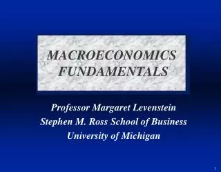 Professor Margaret Levenstein Stephen M. Ross School of Business University of Michigan