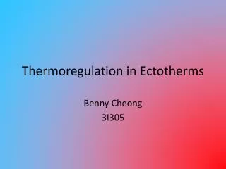 Thermoregulation in Ectotherms