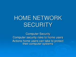 HOME NETWORK SECURITY