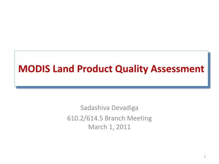 modis land product quality assessment