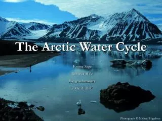 The Arctic Water Cycle