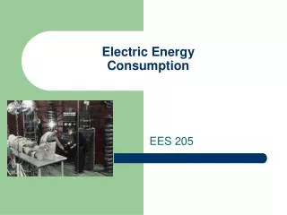 Electric Energy Consumption