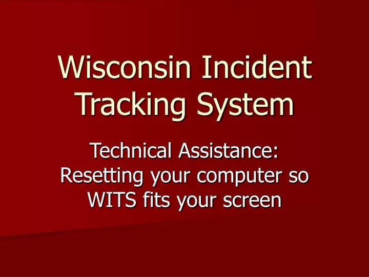 wisconsin incident tracking system