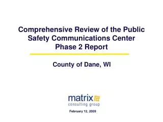 Comprehensive Review of the Public Safety Communications Center Phase 2 Report