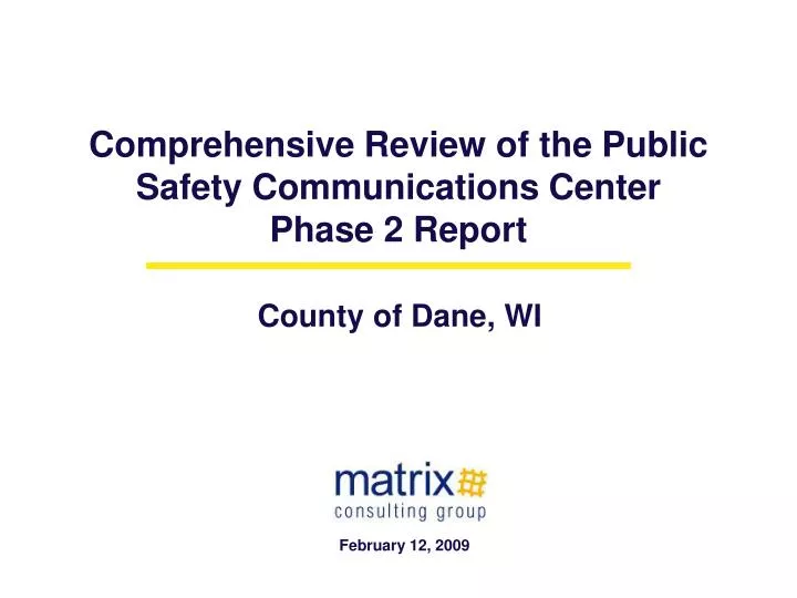 comprehensive review of the public safety communications center phase 2 report