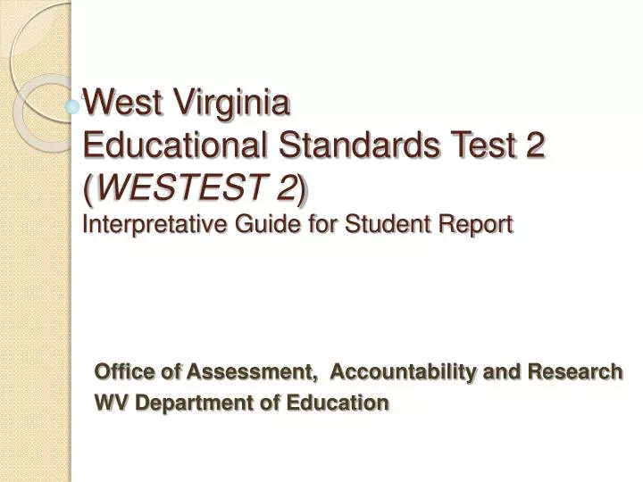 west virginia educational standards test 2 westest 2 interpretative guide for student report