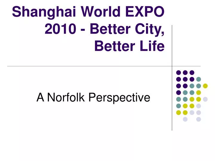 shanghai world expo 2010 better city better life
