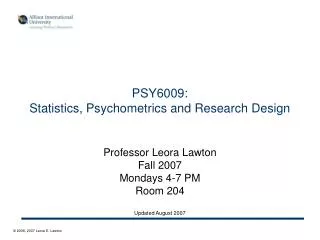 PSY6009: Statistics, Psychometrics and Research Design