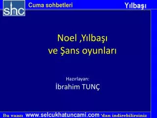 Noel ,Yılbaşı ve Şans oyunları