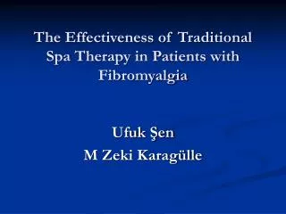 The Effectiveness of Traditional Spa Therapy in Patients with Fibromyalgia