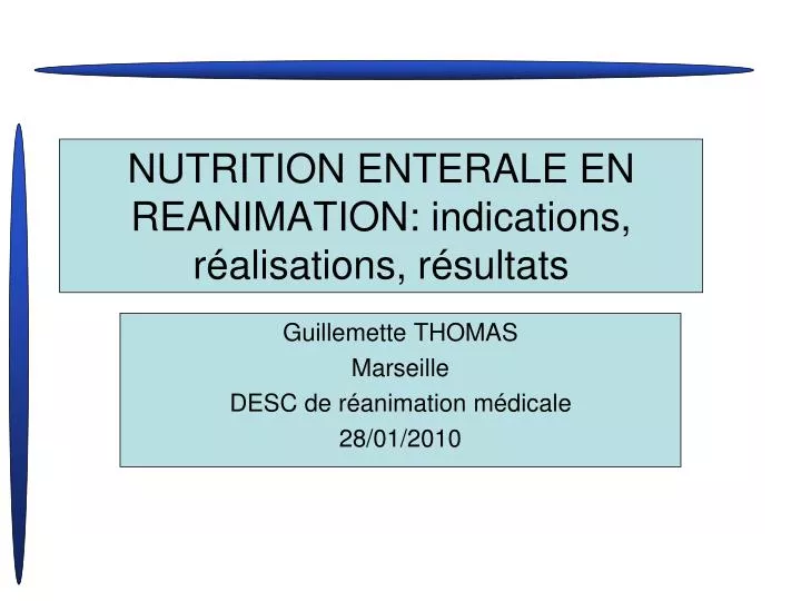 nutrition enterale en reanimation indications r alisations r sultats