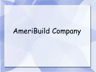 AmeriBuild Company investing in people