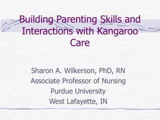 Building Parenting Skills and Interactions with Kangaroo Care