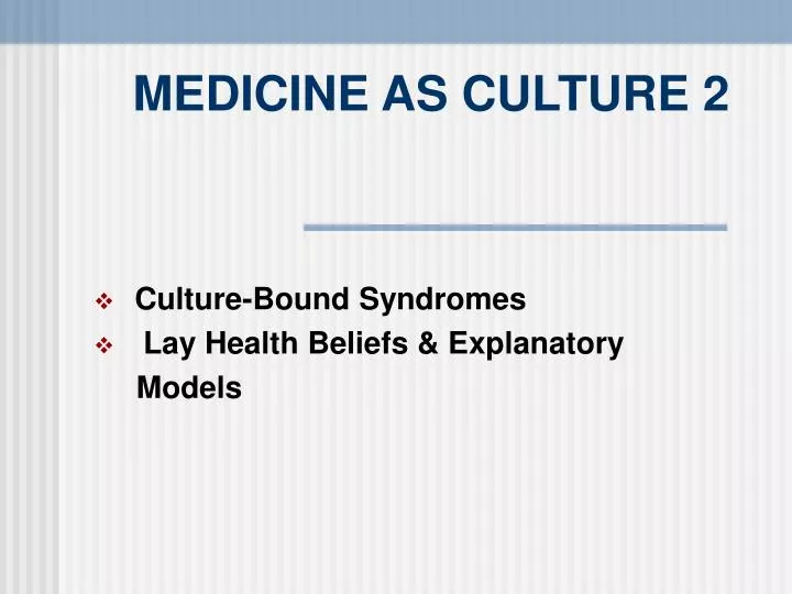 medicine as culture 2