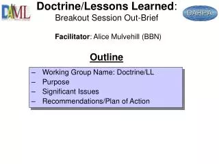 Doctrine/Lessons Learned : Breakout Session Out-Brief