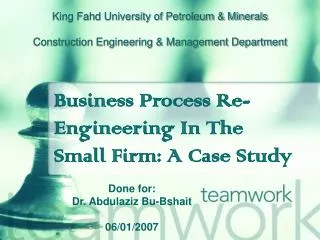 Business Process Re-Engineering In The Small Firm: A Case Study