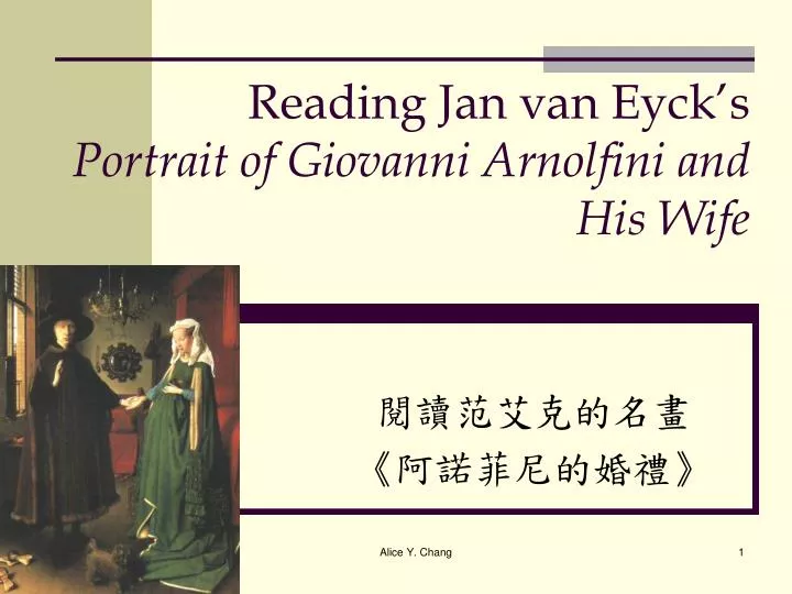 reading jan van eyck s portrait of giovanni arnolfini and his wife