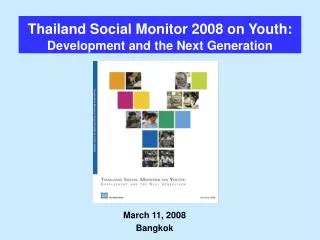 Thailand Social Monitor 2008 on Youth: Development and the Next Generation
