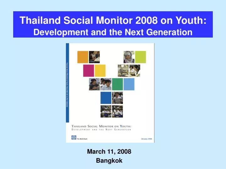 thailand social monitor 2008 on youth development and the next generation