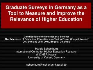 Graduate Surveys in Germany as a Tool to Measure and Improve the Relevance of Higher Education