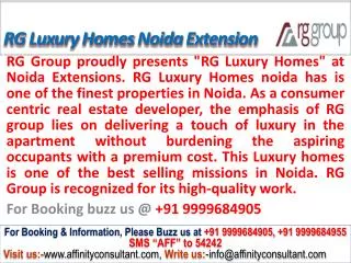 rg luxury homes noida extension @ 09999684905, rg luxury hom