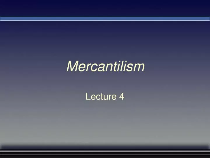 mercantilism